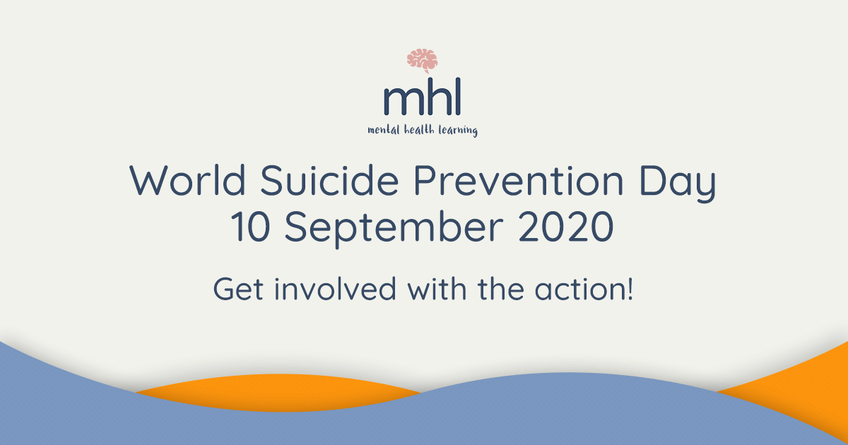World Suicide Prevention Day - 10th September 2025 · Mental Health Learning